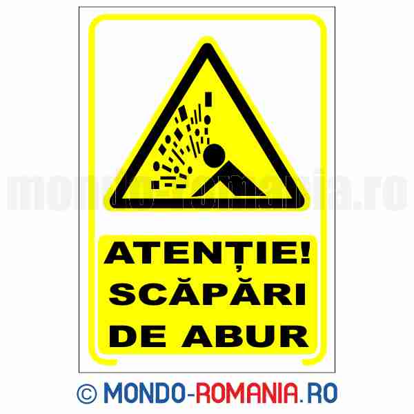 ATENTIE! SCAPARI DE ABURI - indicator de securitate de avertizare pentru protectia muncii